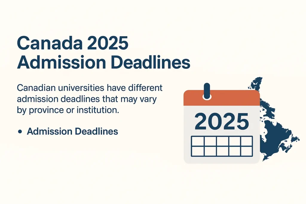 Admission Deadlines for USA, UK, Canada & Australia – 2025 4 canada